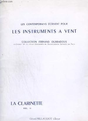 Seller image for LES INSTRUMENTS A VENT - LA CLARINETTE - VOLUME 2 - LE LAPIN JAUNE + UNE FAUSSE GAVOTTE + CAPRICE + NARBADAH + ESPIEGLERIE + MEDITATION - OEUVRES POUR CLARINETTE EN SI BEMOL ET PIANO - COLLECTION FERNAND OUBRADOUS. for sale by Le-Livre