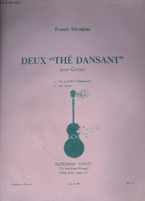 Image du vendeur pour DEUX THES DANSANT - UN MOMENT D'EGAREMENT + AU REVOIR - POUR GUITARE. mis en vente par Le-Livre