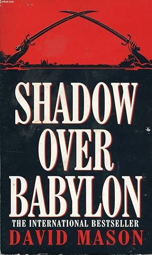 Seller image for SHADOW OVER BABYLON for sale by Le-Livre
