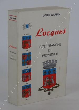 Seller image for Lorgues, cit franche de Provence for sale by Librairie Ancienne Richard (SLAM-ILAB)