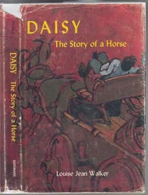 Seller image for Daisy The Story of a Horse for sale by HORSE BOOKS PLUS LLC