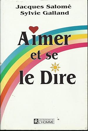 Seller image for Aimer et se le Dire for sale by Les bouquins d'Alain