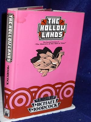 Imagen del vendedor de The Hollow Lands. Volume Two of a Trilogy, "The Dancers at the End of Time" a la venta por Gil's Book Loft