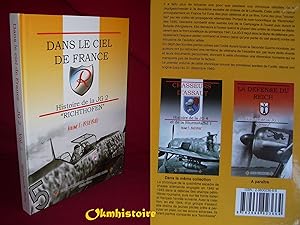 Dans le ciel de France : HISTOIRE DE LA JG 2 " RICHTHOFEN " . -------- Tome 1 ( 1934 -1940 )