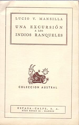 Immagine del venditore per UNA ESCURSION A LOS INDIOS RANQUELES- venduto da Libreria 7 Soles