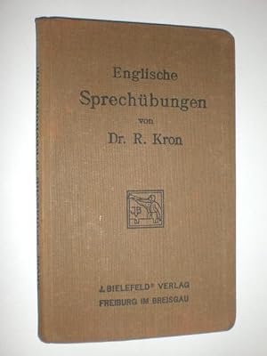 Image du vendeur pour Englische Sprechbungen von Dr. R. Kron. mis en vente par Stefan Kpper