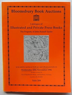 Seller image for Bloomsbury Book Auctions: Catalogue of the Distinguished Collection of Private Press Books of the 19th and 20th Centuries from the Library of John Russell Taylor, 20 November 1996 (sale 289) for sale by George Ong Books