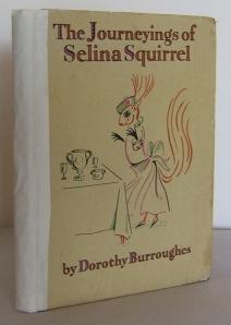 Seller image for The journeyings of Selina Squirrel and her Friends for sale by Mad Hatter Books