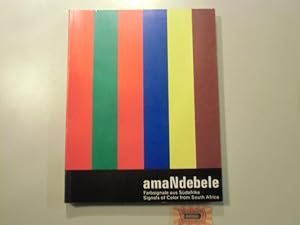 Seller image for amaNdebele : Farbsignale aus Sdafrika. for sale by Druckwaren Antiquariat