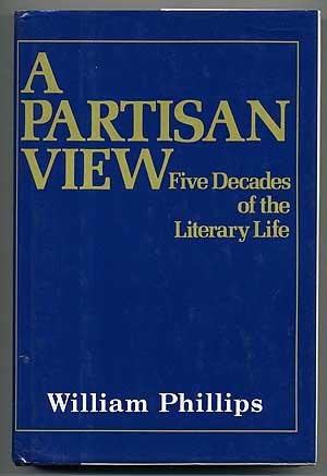 Bild des Verkufers fr A Partisan View: Five Decades of the Literary Life zum Verkauf von Between the Covers-Rare Books, Inc. ABAA