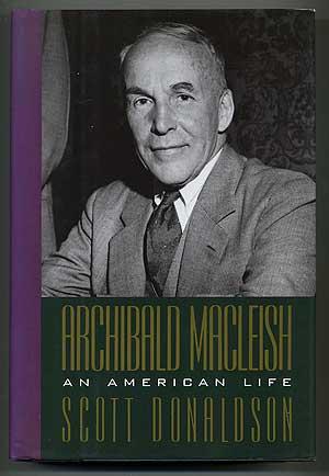 Bild des Verkufers fr Archibald MacLeish: An American Life zum Verkauf von Between the Covers-Rare Books, Inc. ABAA