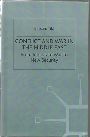 CONFLICT AND WAR IN THE MIDDLE EAST from Interstate War to New Secuity