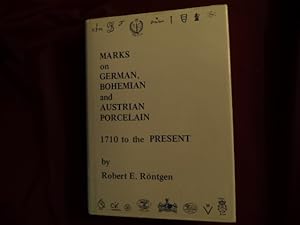 Imagen del vendedor de Marks on German, Bohemian and Austrian Porcelain. 1710 to the Present. a la venta por BookMine