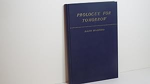 Seller image for Prologue for Tomorrow for sale by Gene The Book Peddler