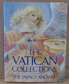 Immagine del venditore per The Vatican Collections: The Papacy and Art (Official Publication Autorized By The Vatican Museums) venduto da Ray Dertz