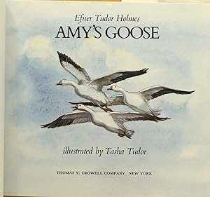 AMY'S GOOSE (Signed): Efner Tudor Holmes | Tasha Tudor; Illustrated by Tasha Tudor