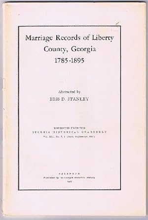 Marriage Records of Liberty County, Georgia 1785 - 1895