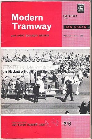 Modern Tramway and Light Railway Review Vol.26 No.309 September 1963