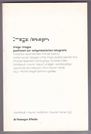 Seller image for Image: / images. Positionen zur zeitgenssischen Fotografie for sale by Kultgut