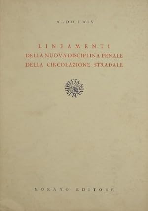 Lineamenti della nuova disciplina penale della circolazione stradale