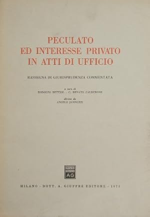 Peculato ed interesse privato in atti di ufficio