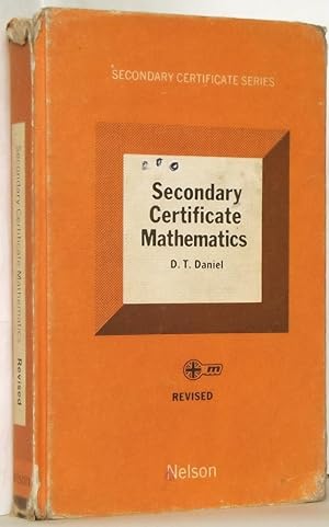 Secondary Certificate Mathematics Second Edition Revised and Metricated