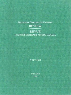 Imagen del vendedor de National Gallery of Canada Review / Revue du Musee des Beaux-arts du Canada, Volume II (2001) a la venta por Bookfeathers, LLC