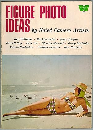 Image du vendeur pour Figure Photo Ideas by Noted Camera Artists. Ken Williams - Ed Alexander - Serge Jacques - Russell Gay - Sam Wu - Charles Stewart - Georg Michalke - Gianni Praturlon - William Graham - Rex Features. [= A Whitestone Photo Book No. 60]. mis en vente par Antiquariat Fluck