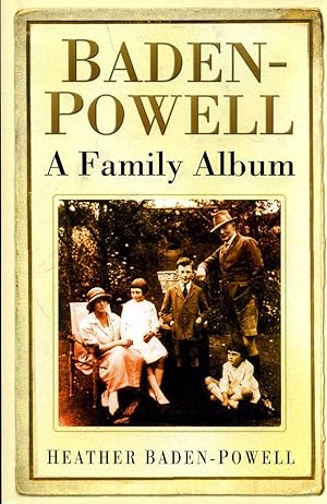 Image du vendeur pour Baden-Powell : A Family Album mis en vente par Pendleburys - the bookshop in the hills