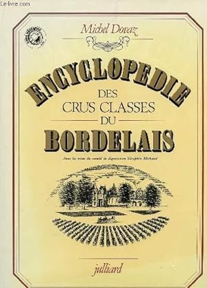 Imagen del vendedor de ENCYCLOPEDIE DES CRUS CLASSES DU BRDELAIS. a la venta por Le-Livre