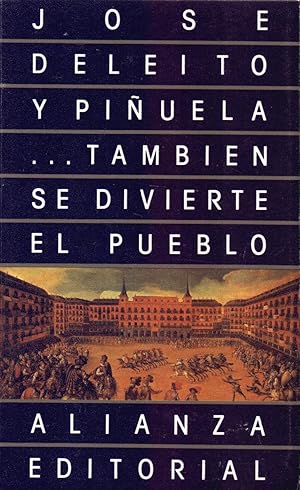 Seller image for TAMBIEN SE DIVIERTE EL PUEBLO for sale by Libreria 7 Soles