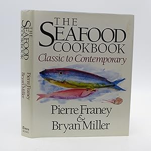 The Seafood Cookbook: Classic to Contemporary