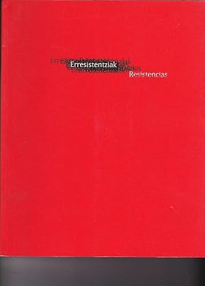 Imagen del vendedor de Resistencias. Kendell Geers. Cai Guo-qiang. Kcho. Rogelio Lpez Cuenca. Jos Ramn Morquillas. Shirin Neshat. Olu Oguibe. Rona Pondick. David Reeb. Ricardo Ribenbooim. Sophie Ristelhueber. Alma Suljevic. Milagros de la Torre a la venta por LIBRERA GULLIVER