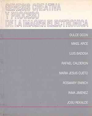 Seller image for Gnesis creativa y proceso de la imagen electrnica for sale by LIBRERA GULLIVER