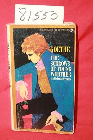 Seller image for Sorrows of Young Werther and Selected Writings for sale by Princeton Antiques Bookshop