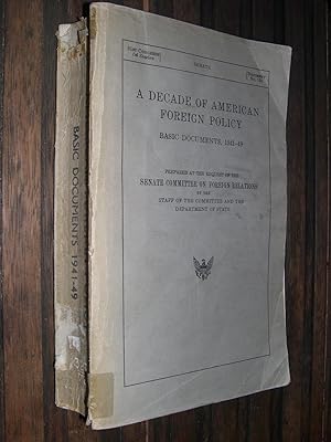 A Decade of American Foreign Policy: Basic Documents, 1941-49