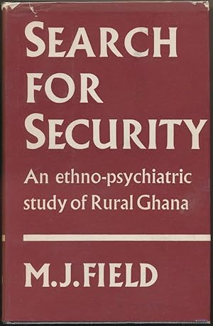 Search for Security: An Ethno-psychiatric Studey of Rural Ghana.