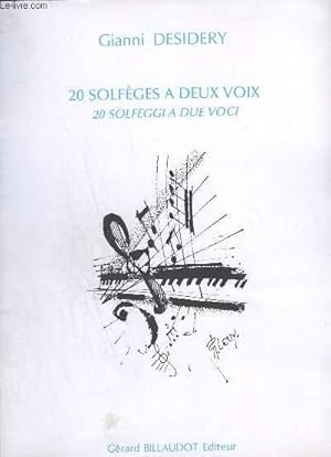 Imagen del vendedor de 20 SOLFEGES A DEUX VOIX / 20 SOLFEGGI A DUE VOCI - TEXTE FRANCAIS / ITALIEN. a la venta por Le-Livre