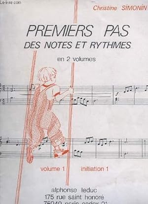 Seller image for PREMIERS PAS DES NOTES ET RYTHMES - VOLUME 1. for sale by Le-Livre