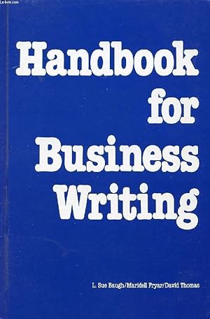 Bild des Verkufers fr HANDBOOK FOR BUSINESS WRITING zum Verkauf von Le-Livre