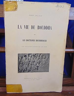 Immagine del venditore per LA VIE DU BOUDDHA et les doctrines bouddhiques venduto da librairie le vieux livre