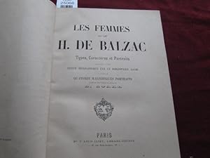 Seller image for Les femmes de H. de Balzac. Types, caracteres et portraits, precedes d'une notice biographique par le bibliophile Jacob. for sale by librairie le vieux livre
