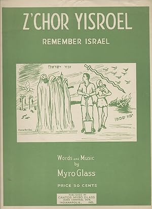 Z'CHOR YISROEL = REMEMBER ISRAEL