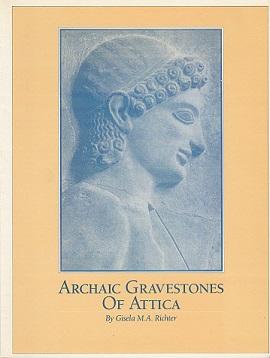 Archaic Gravestones of Attica