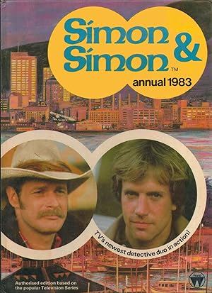 Seller image for Simon and Simon Annual 1983. TVs newest detective duo in action for sale by SAVERY BOOKS