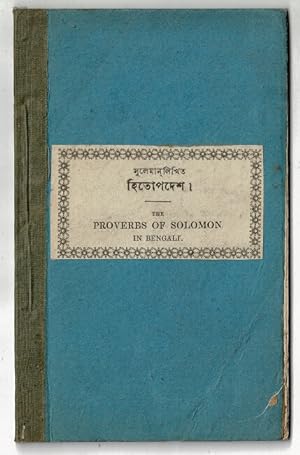 The proverbs of Solomon in Bengali. Translated from the original Hebrew, by the Calcutta Baptist ...