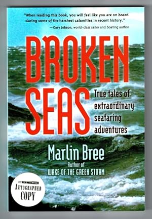 Broken seas: true tales of extraordinary seafaring adventures