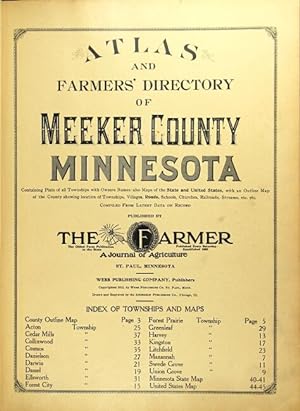 Atlas and farmers' directory of Meeker County, Minnesota, containing plats of all townships with ...
