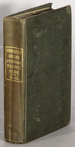 Osbornes's guide to the grand junction, or Birmingham, Liverpool, and Manchester railway, with th...