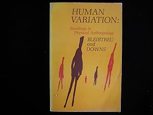Imagen del vendedor de HUMAN VARIATION: Readings in Physical Anthropology a la venta por HERB RIESSEN-RARE BOOKS